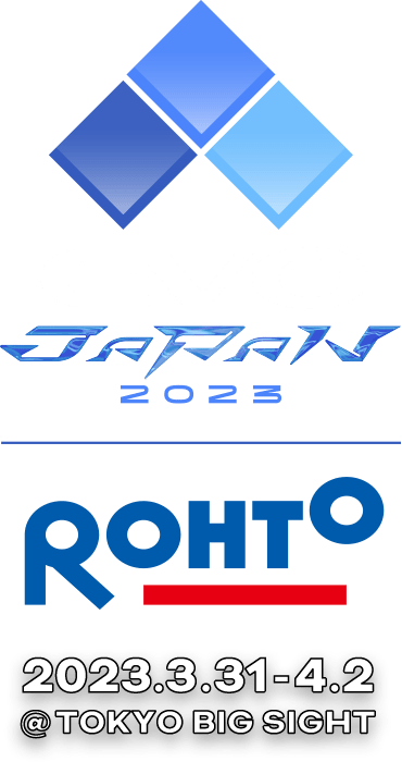 EVO JAPAN 2023 ROHTO 2023.3.31-4.2 @東京ビッグサイト